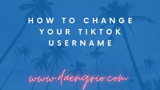 How to Change Your TikTok Username