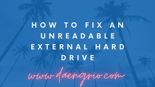 How to Fix an Unreadable External Hard Drive