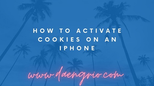How to Activate Cookies on an iPhone
