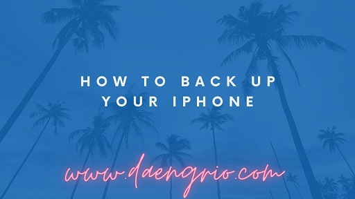 How to Back Up Your iPhone