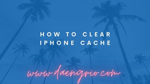 How to Clear iPhone Cache