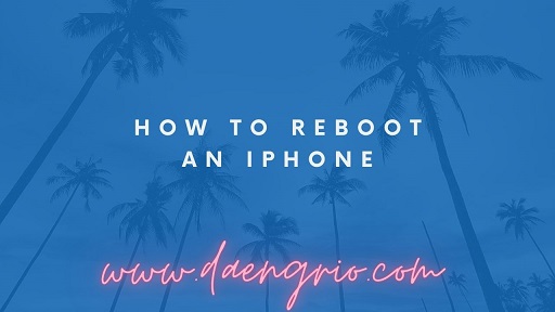 How to Reboot an iPhone
