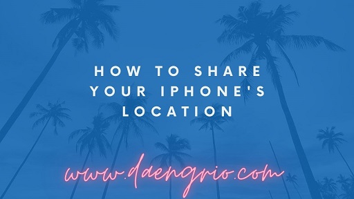 How to Share Your iPhone's Location