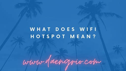 What does WiFi Hotspot mean