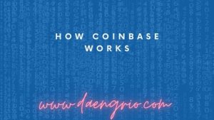 How Coinbase Works