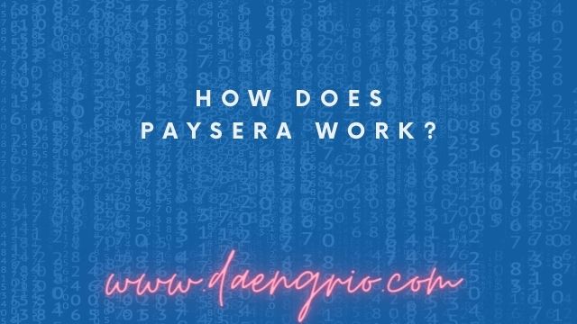 How Does Paysera Work