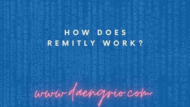 How Does Remitly Work