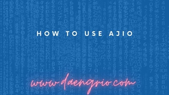 How To Use AJIO