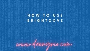 How To Use Brightcove