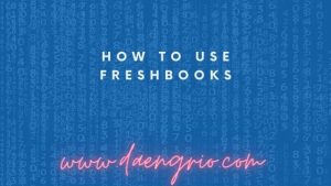 How To Use Freshbooks