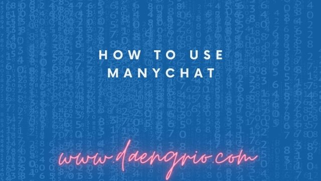 How To Use ManyChat