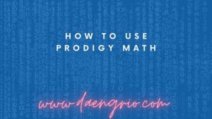 How To Use Prodigy Math