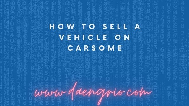 How to Sell a Vehicle on Carsome