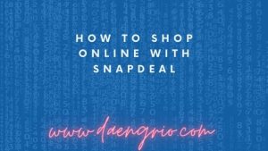 How to Shop Online with Snapdeal