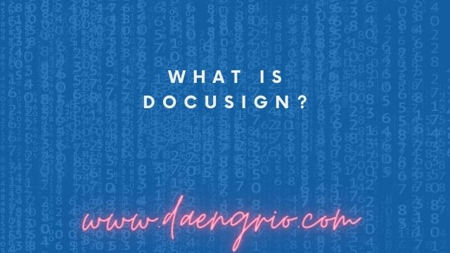 What Is DocuSign