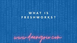 What Is Freshworks