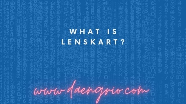 What Is Lenskart
