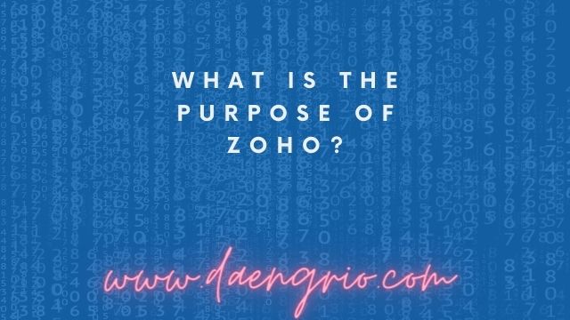 What Is the Purpose of Zoho